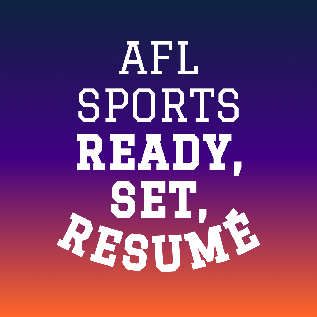 AFL SportsReady, Set, Resumé