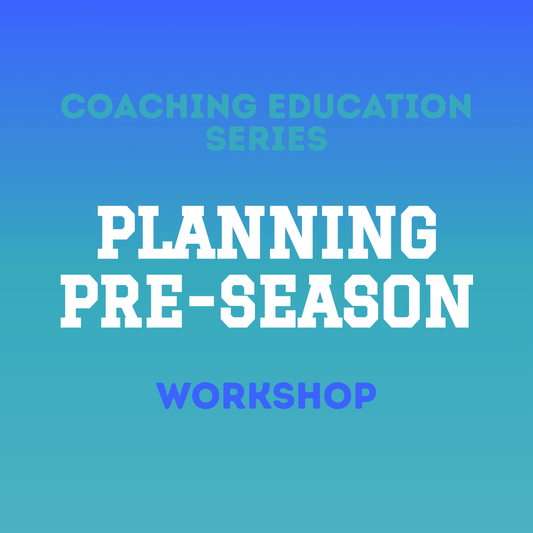 Planning Pre-Season Workshop [4 FEB]