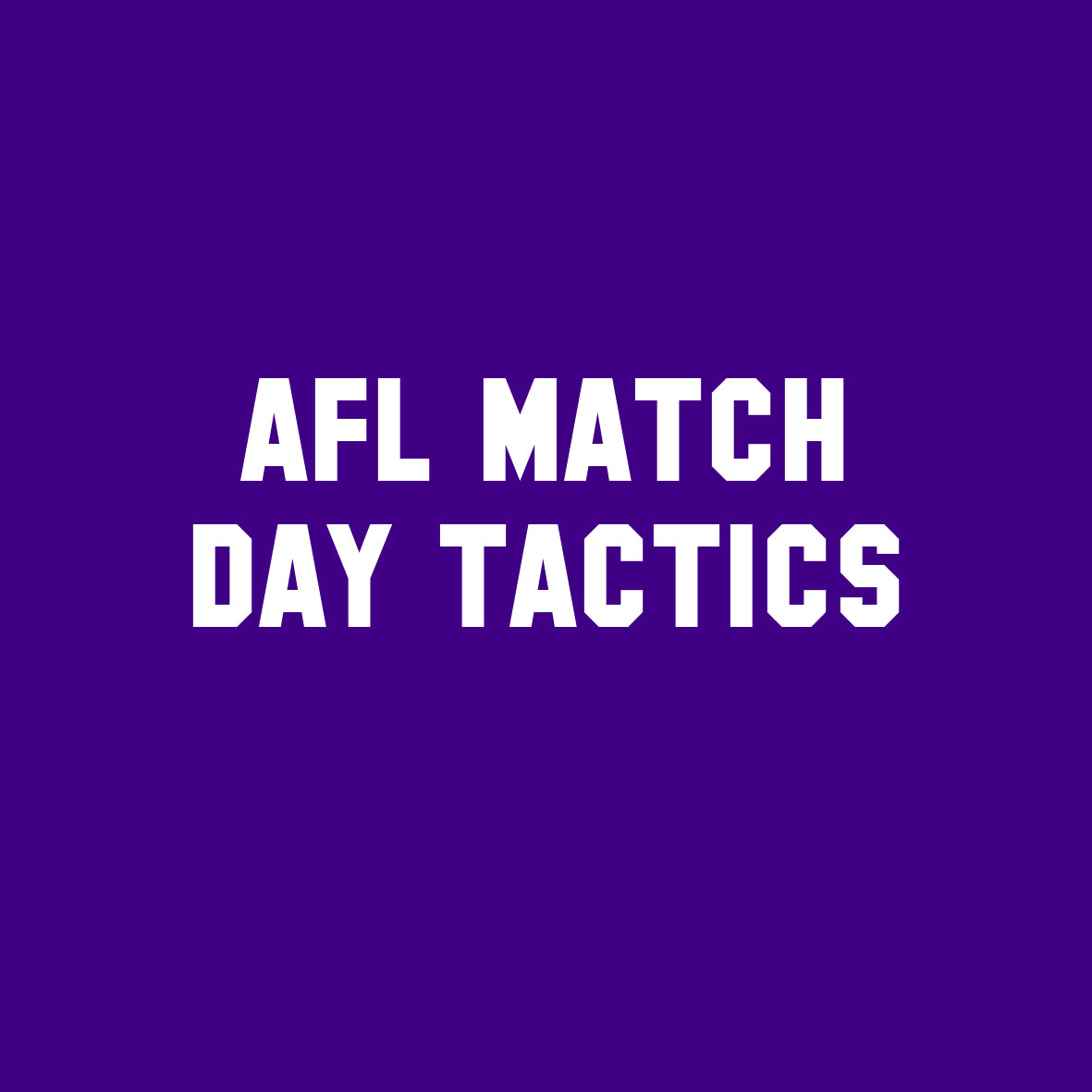 Advanced Certificate in AFL Match Day Tactics